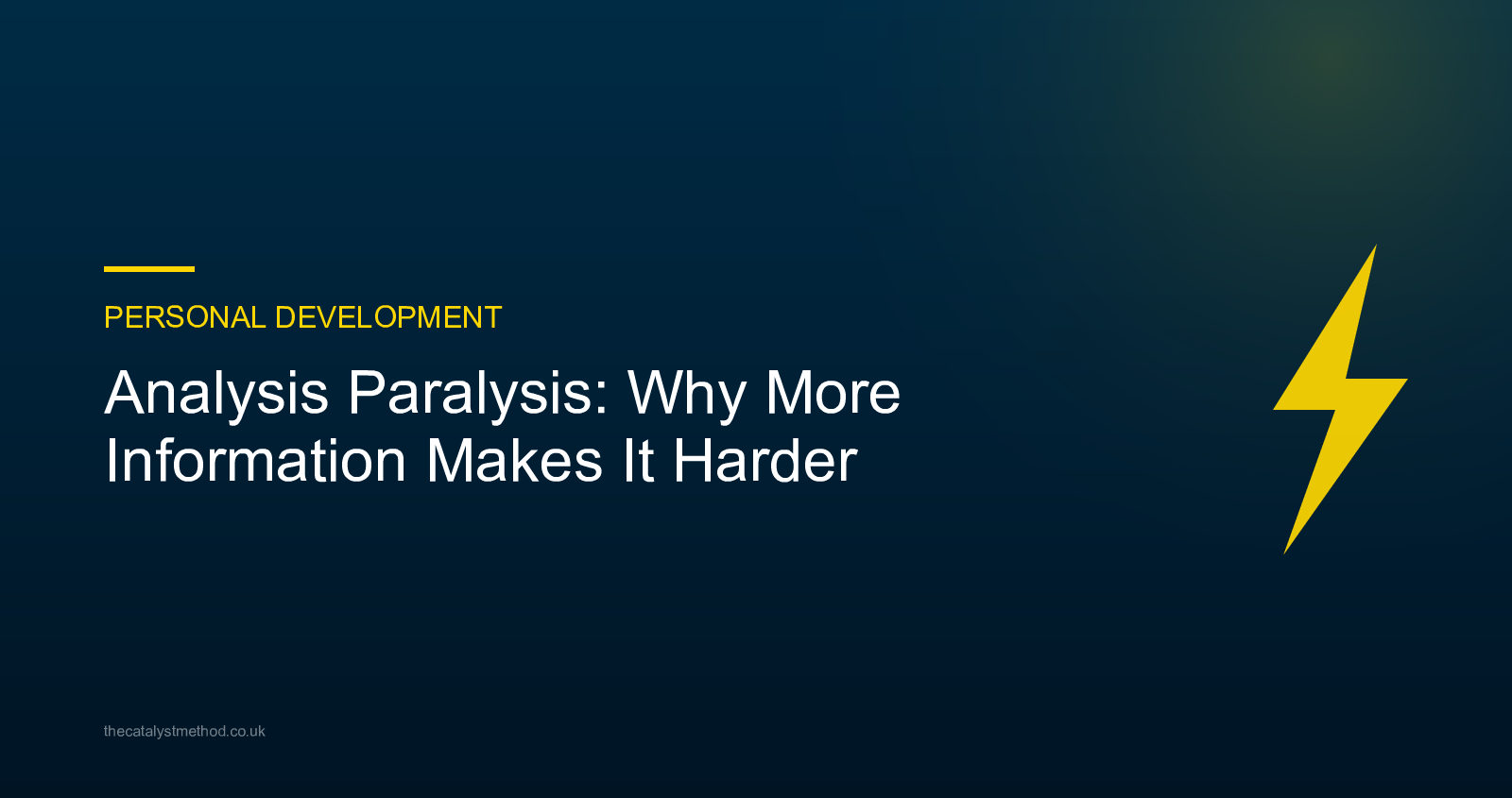 Analysis Paralysis: Why More Information Makes It Harder
