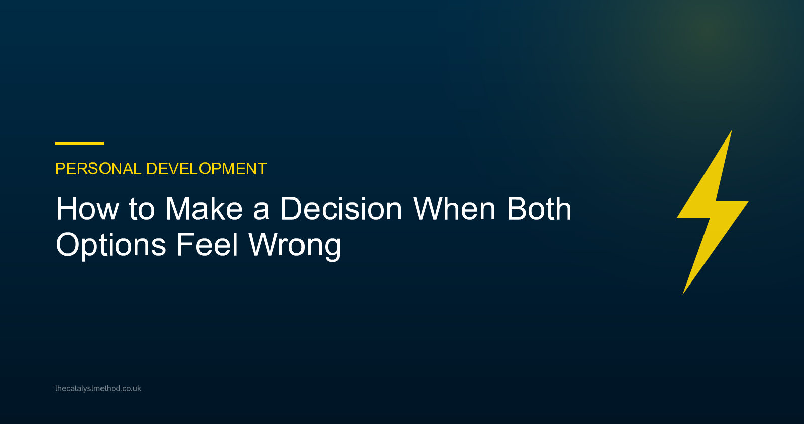 How to Make a Decision When Both Options Feel Wrong